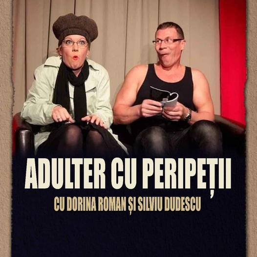 O comedie spumoasă cu Dorina Roman și Silviu Dudescu